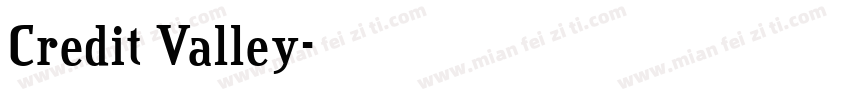 Credit Valley字体转换